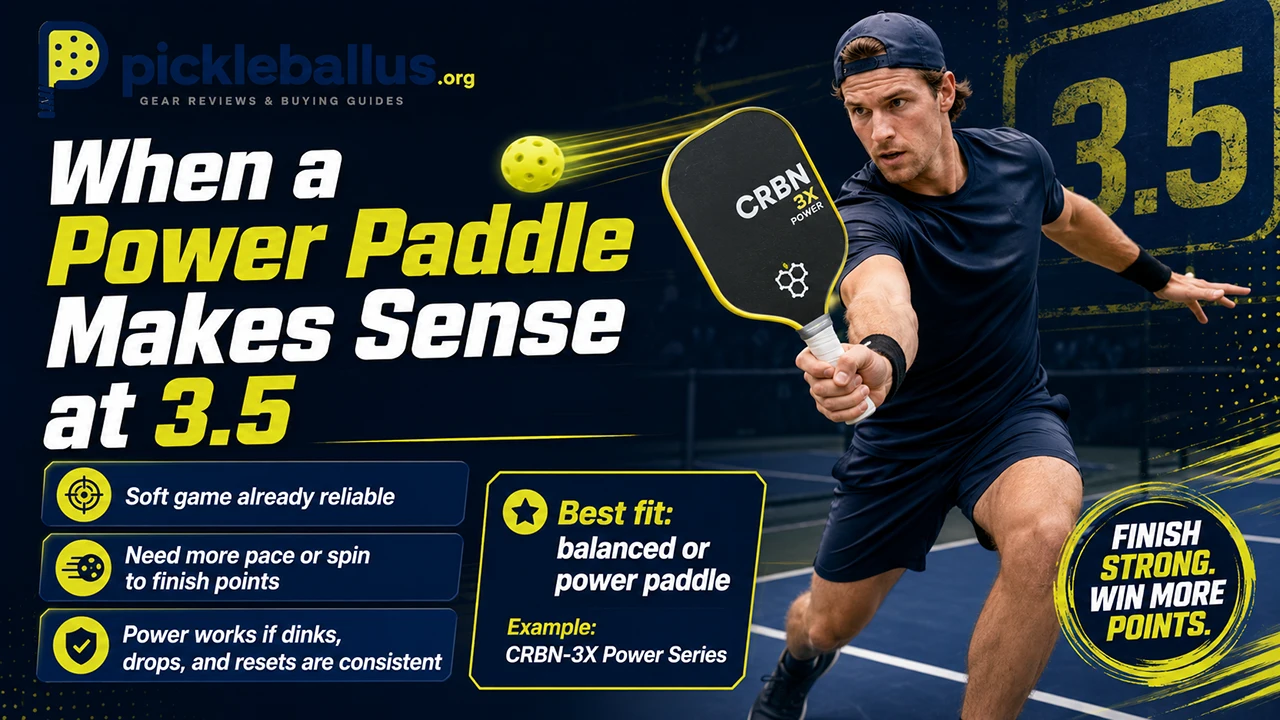 When a Power Paddle Makes Sense at 3.5