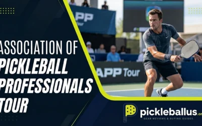 APP Tour Explained: The Only USA Pickleball-Sanctioned Pro Tour