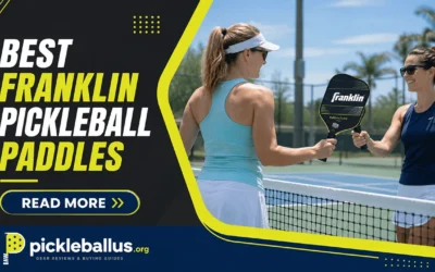8 Best Franklin Pickleball Paddles in 2026 (All Skill Levels)