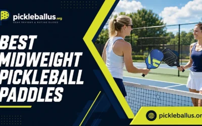 8 Best Midweight Pickleball Paddles: Power Meets Control