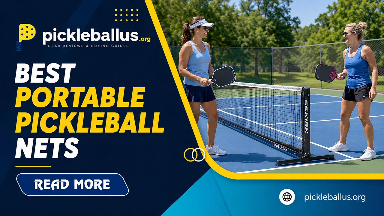 Best Portable Pickleball Nets