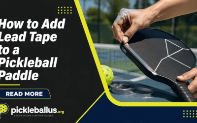 How to Add Lead Tape to a Pickleball Paddle: Zone-by-Zone Guide