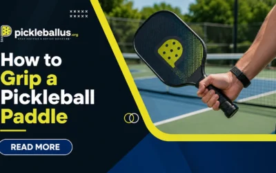 How to Grip a Pickleball Paddle: Continental, Eastern & Western