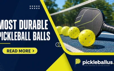 8 Most Durable Pickleball Balls That Won’t Crack Under Pressure