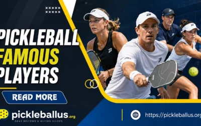 10 Most Famous Pickleball Players You Need to Know