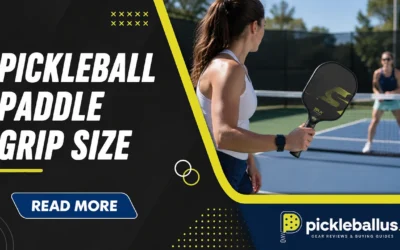 Pickleball Paddle Grip Size: How to Measure & Choose Right